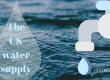 uk water supply facts